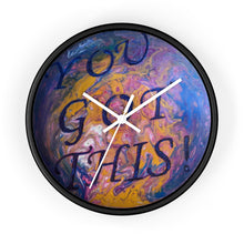 Load image into Gallery viewer, You Got This blue - Wall clock
