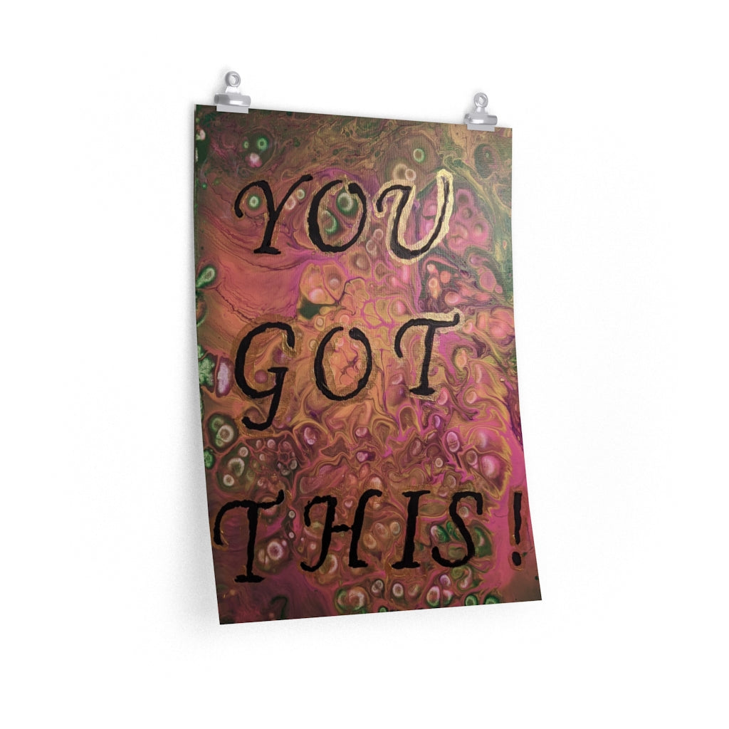 You Got This - Posters