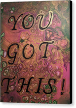 Load image into Gallery viewer, You Got This - Canvas Print
