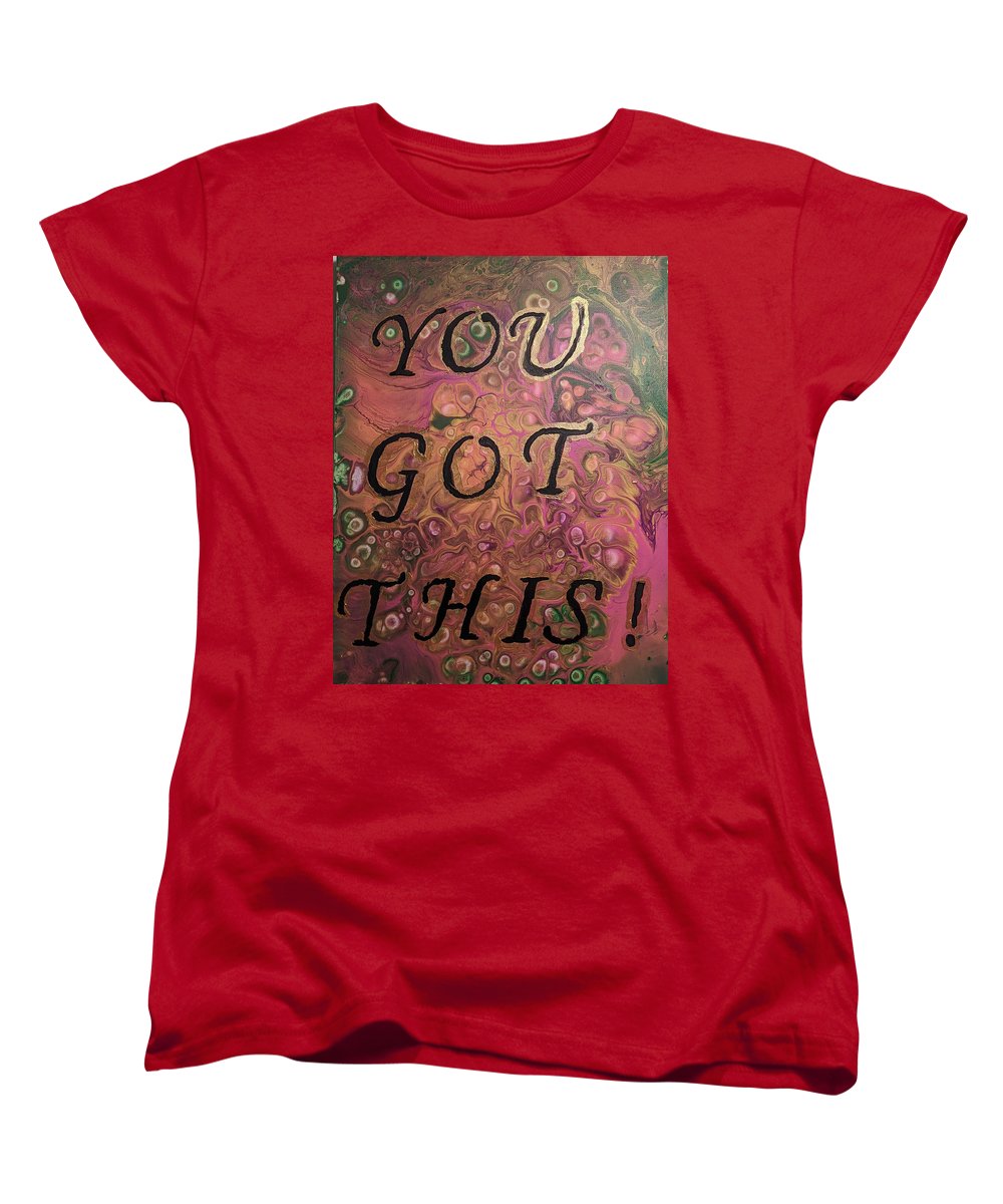 You Got This - Women's T-Shirt (Standard Fit)