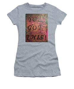 You Got This - Women's T-Shirt
