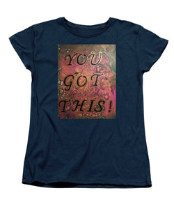 You Got This - Women's T-Shirt (Standard Fit)
