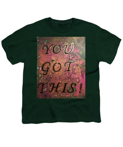 You Got This - Youth T-Shirt