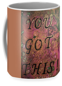 You Got This - Mug